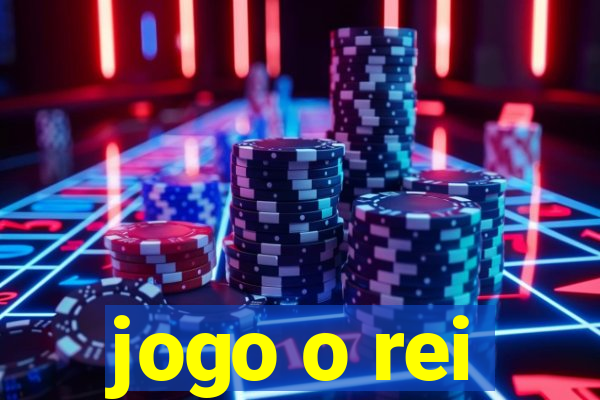 jogo o rei