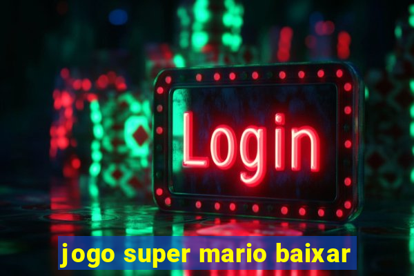 jogo super mario baixar