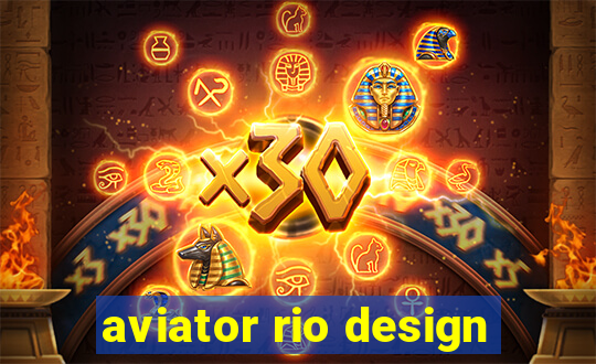 aviator rio design