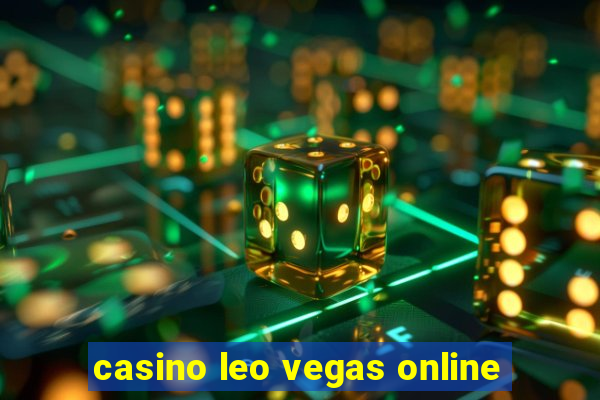 casino leo vegas online