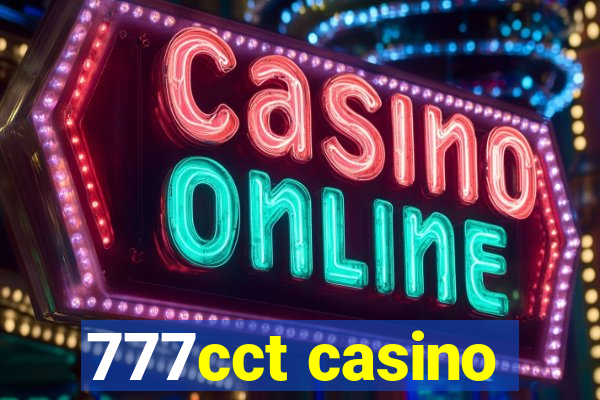 777cct casino