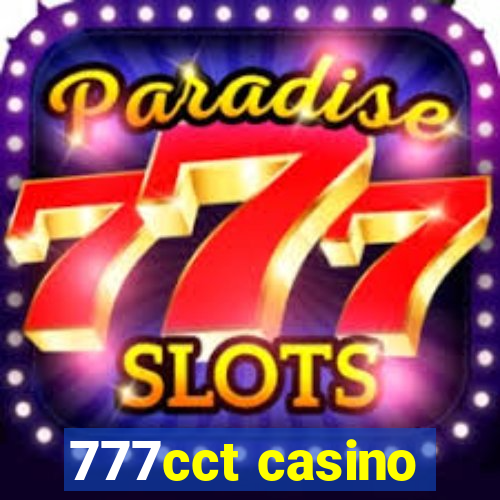 777cct casino