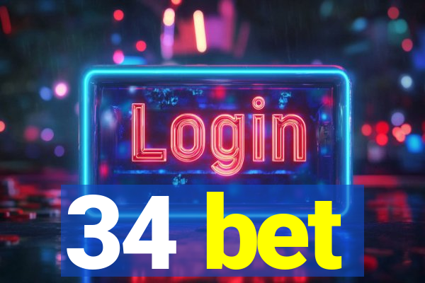 34 bet