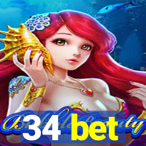 34 bet