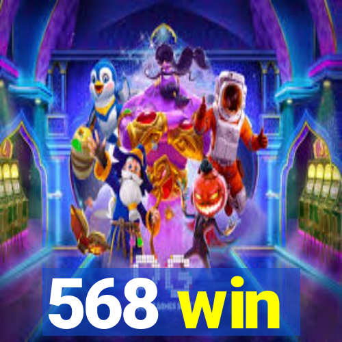 568 win