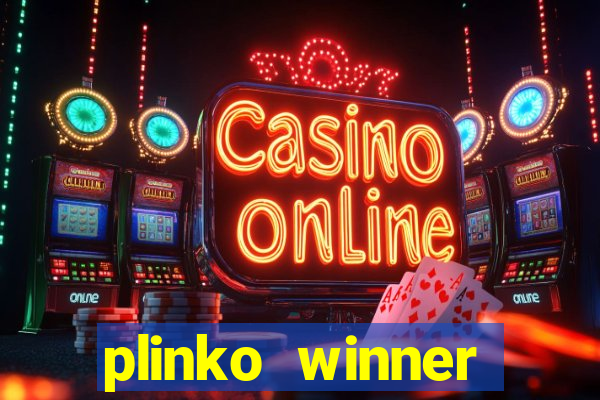 plinko winner ganhar dinheiro