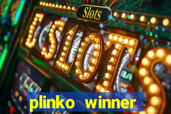 plinko winner ganhar dinheiro