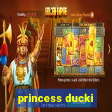 princess ducki