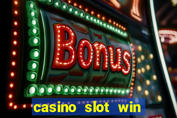 casino slot win real money