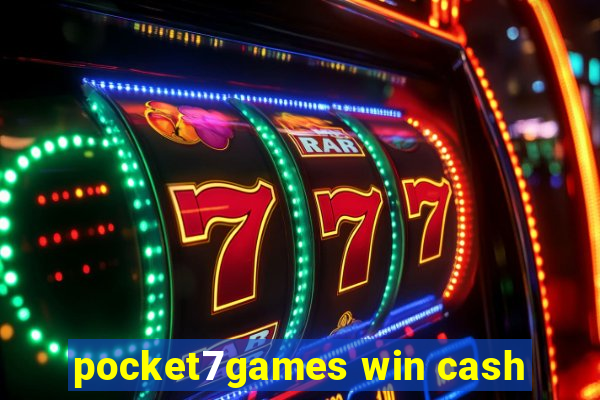 pocket7games win cash