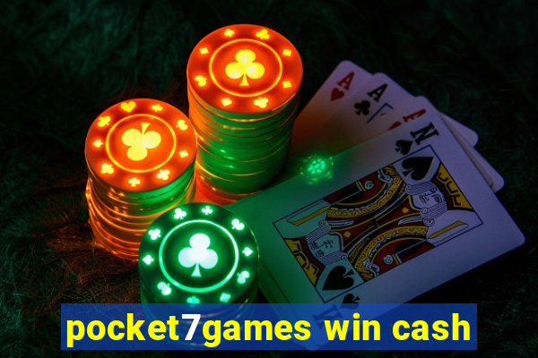 pocket7games win cash