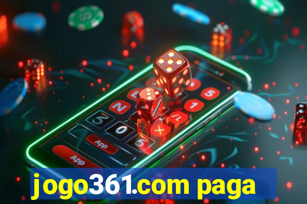 jogo361.com paga