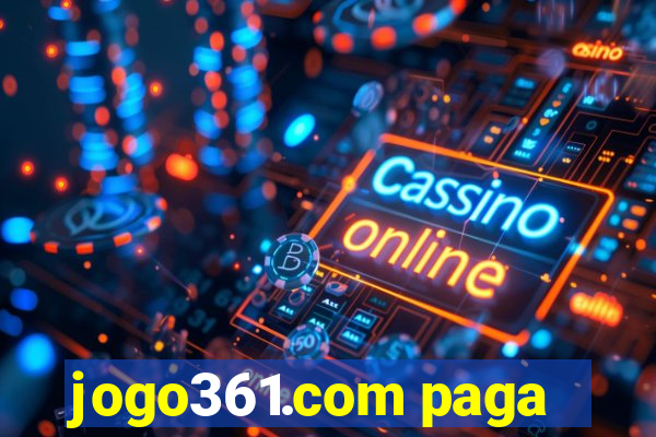 jogo361.com paga