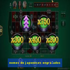 nomes de japoneses engra莽ados