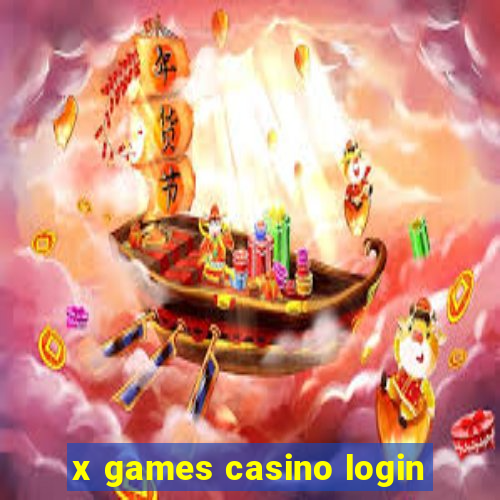 x games casino login