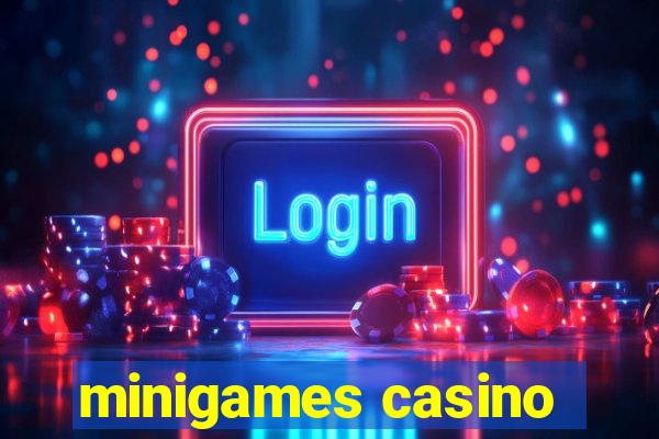 minigames casino