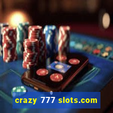 crazy 777 slots.com