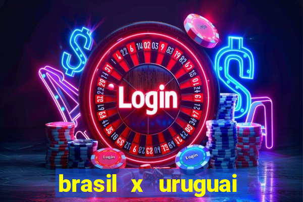 brasil x uruguai ao vivo multicanais