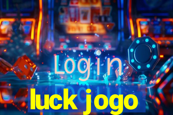 luck jogo