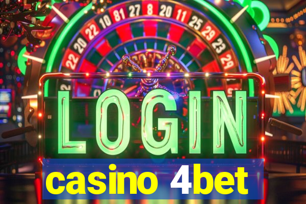 casino 4bet