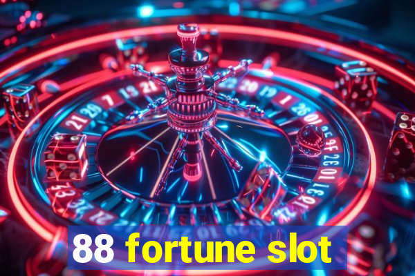 88 fortune slot