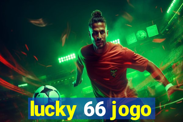 lucky 66 jogo