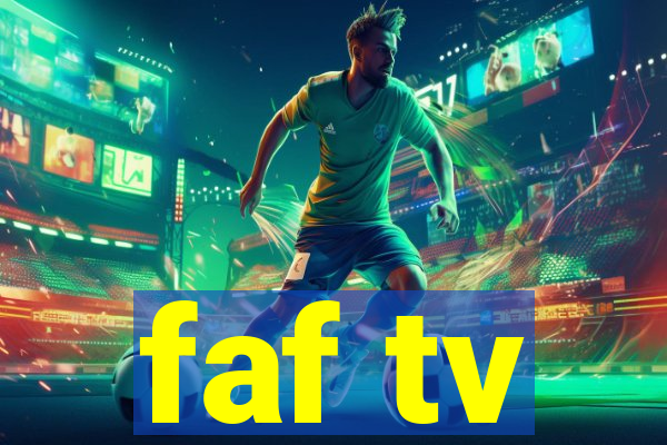 faf tv