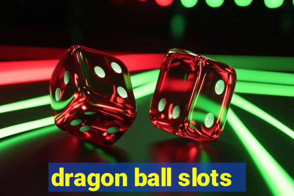 dragon ball slots