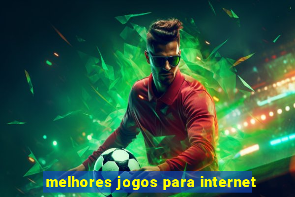 melhores jogos para internet