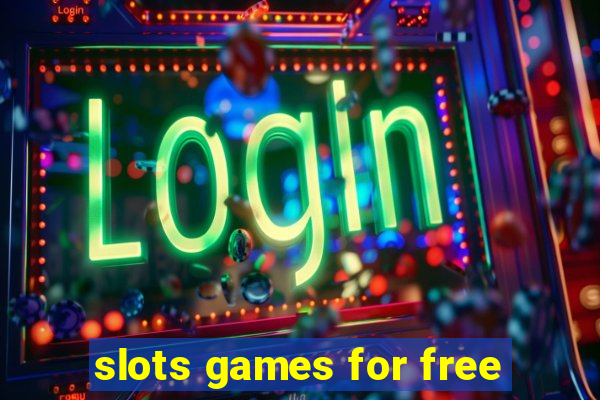 slots games for free