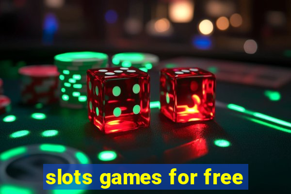 slots games for free