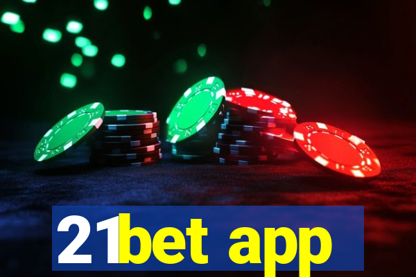 21bet app