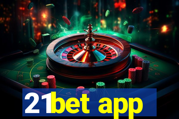 21bet app