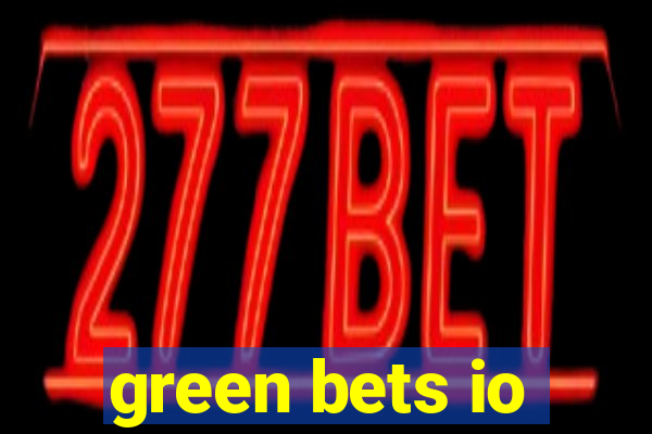 green bets io