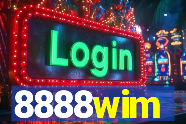 8888wim