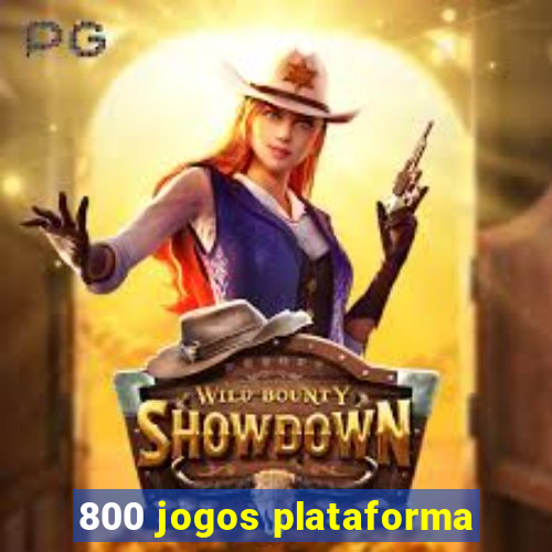 800 jogos plataforma