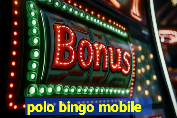 polo bingo mobile