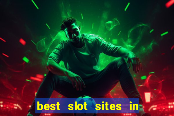 best slot sites in the uk