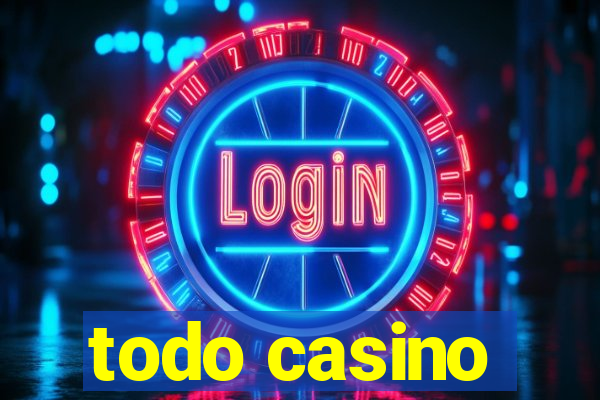 todo casino