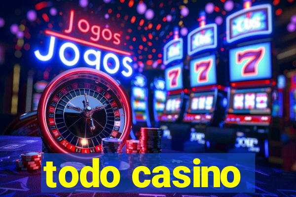 todo casino