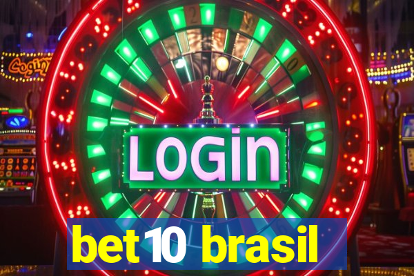 bet10 brasil