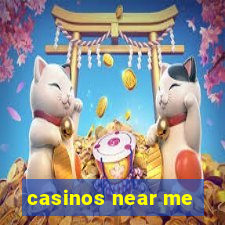 casinos near me