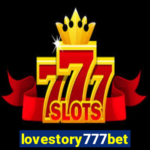 lovestory777bet