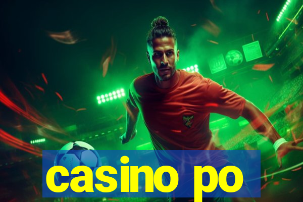 casino po