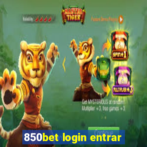 850bet login entrar