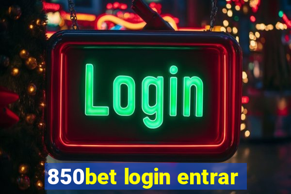 850bet login entrar