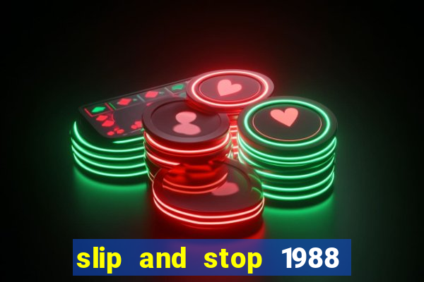 slip and stop 1988 1# [bingo tarte]