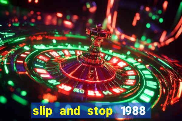 slip and stop 1988 1# [bingo tarte]