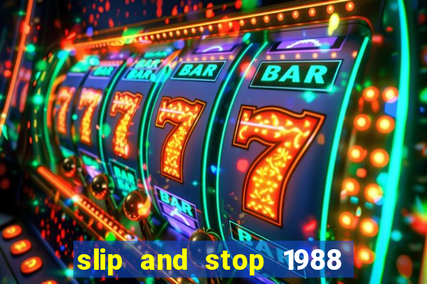 slip and stop 1988 1# [bingo tarte]