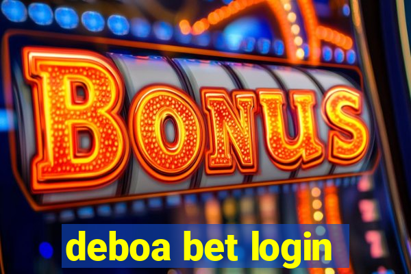 deboa bet login